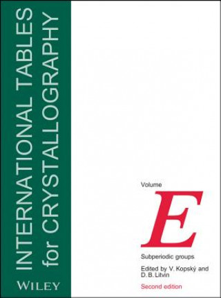Carte International Tables for Crystallography Vol E - Subperiodic Groups 2e V. Kopský