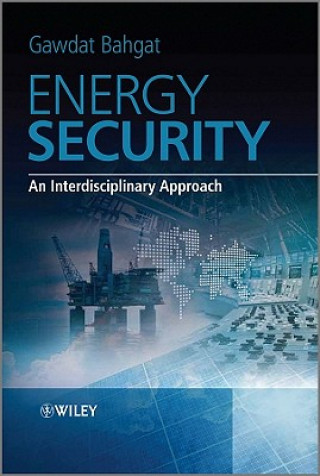 Carte Energy Security - An Interdisciplinary Approach Gawdat Bahgat
