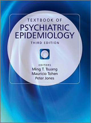 Kniha Textbook of Psychiatric Epidemiology 3e Ming T. Tsuang