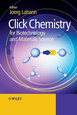 Book Click Chemistry for Biotechnology and Materials Science Joerg Lahann