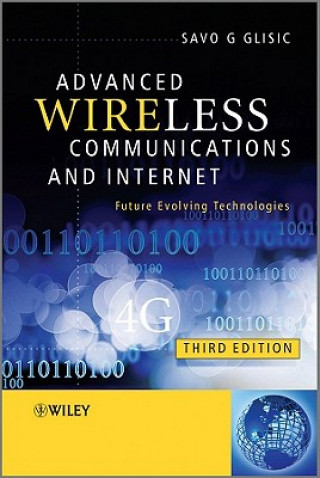 Boek Advanced Wireless Communications and INTERNET - Future Evolving Technologies 3e Savo G. Glisic