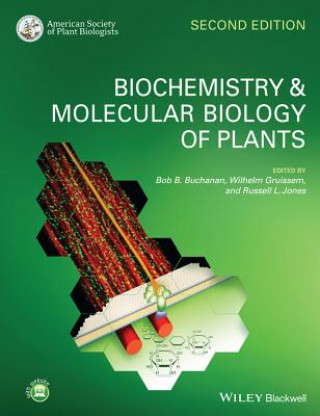 Könyv Biochemistry and Molecular Biology of Plants 2e Bob B. Buchanan