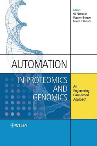 Kniha Automation in Proteomics and Genomics - An Engineering Care-Based Approach Gil Alterovitz