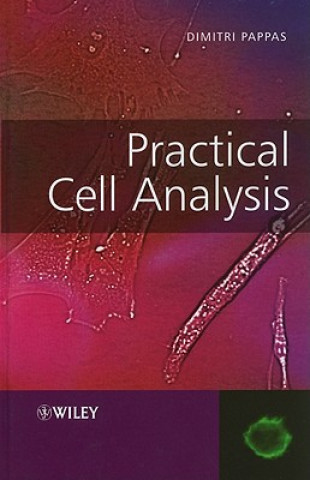 Knjiga Practical Cell Analysis Dimitri Pappas
