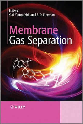 Kniha Membrane Gas Separation Benny Freeman