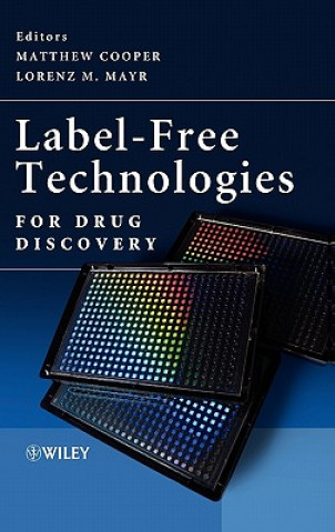 Kniha Label-Free Technologies For Drug Discovery James Cooper