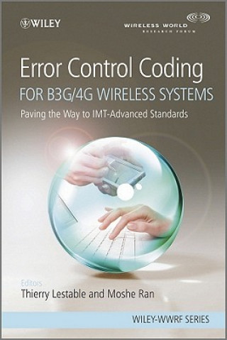 Kniha Error Control Coding for B3G/4G Wireless Systems -  Paving the Way to IMT-Advanced Standards Thierry Lestable