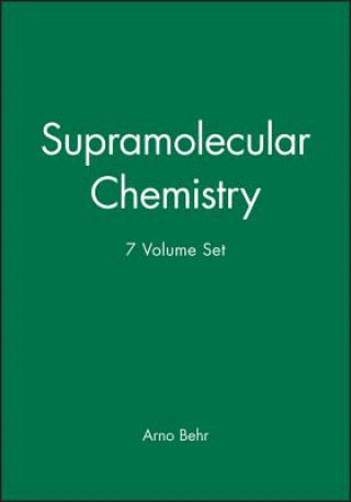 Carte Supramolecular Chemistry, 7 Volume Set Arno Behr