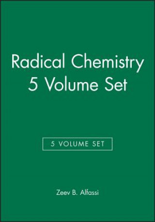 Book Radical Chemistry, 5 Volume Set Zeev B. Alfassi