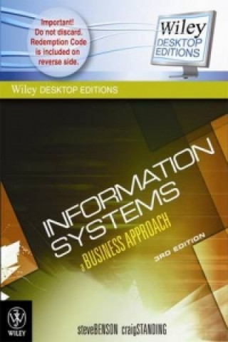 Book Information Systems - A Business Approach 3e + Wiley Desktop Edition SET Steve Benson