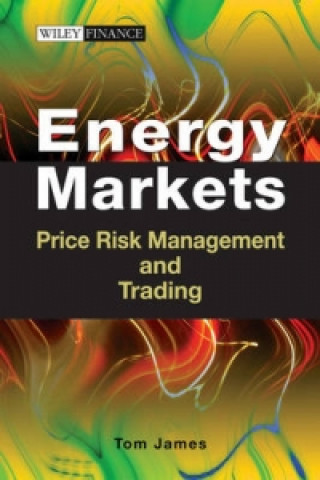 Buch Energy Markets - Price Risk Management and Trading Tom James