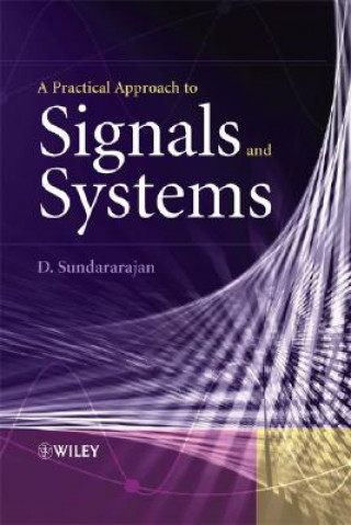 Carte Practical Approach to Signals and Systems D. Sundararajan