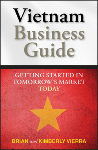 Книга Vietnam Business Guide Kimberly Vierra