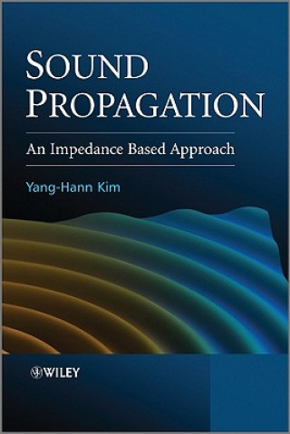 Kniha Sound Propagation Yang-Hann Kim