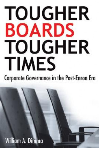 Könyv Tougher Boards for Tougher Times William A. Dimma