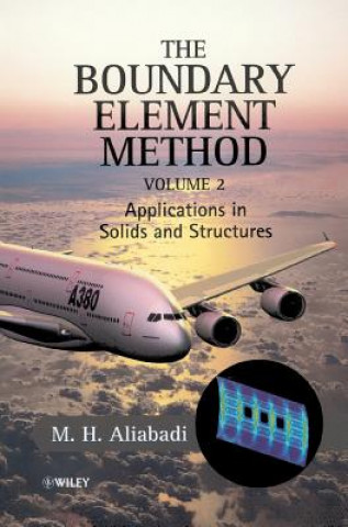 Książka Boundary Element Method - Applications in Solids & Structures V 2 M. H. Aliabadi