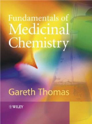 Kniha Fundamentals of Medicinal Chemistry Thomas Gareth