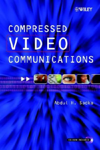 Könyv Compressed Video Communications +CD Abdul H. Sadka