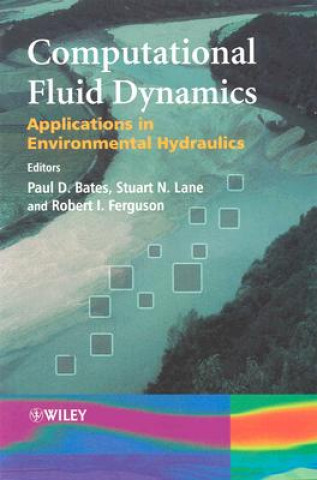 Könyv Computational Fluid Dynamics - Applications in Environmental Hydraulics PD Bates