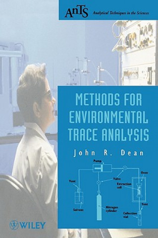 Knjiga Methods for Environmental Trace Analysis John R. Dean
