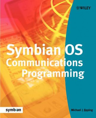 Książka Symbian OS Communications Programming Michael J. Jipping