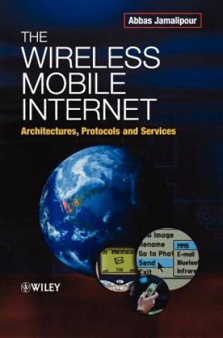 Kniha Wireless Mobile Internet - Architectures, Protocols & Services Abbas Jamalipour