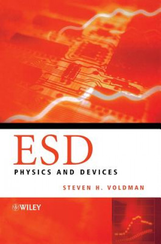 Книга ESD Physics and Devices Steven H. Voldman