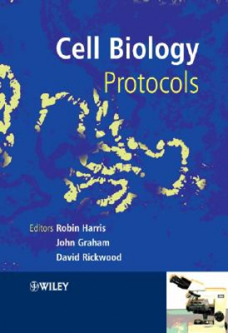 Kniha Cell Biology Protocols J. Robin Harris