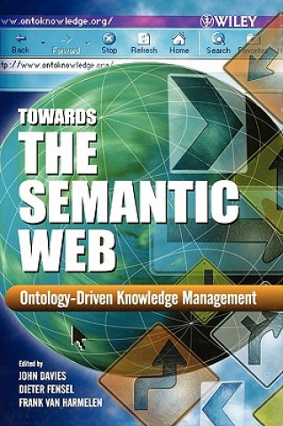 Carte Towards the Semantic Web - Ontology-Driven Knowledge Management Dieter Fensel