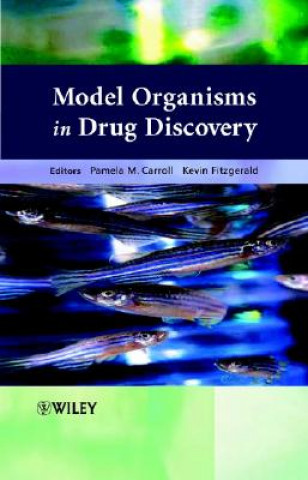 Książka Model Organisms in Drug Discovery Pamela M. Carroll