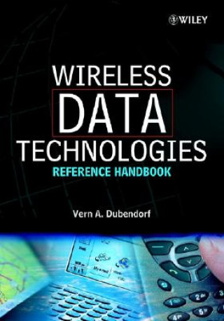 Kniha Wireless Data Technologies Vern A. Dubendorf