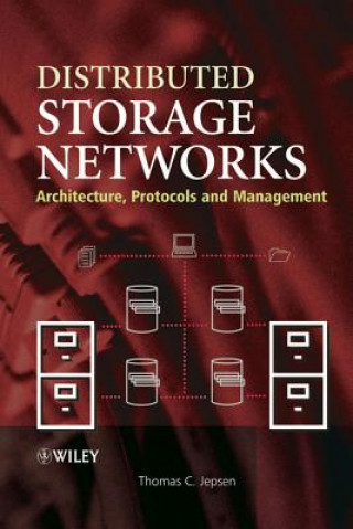 Könyv Distributed Storage Networks - Architecture, Protocols and Management Thomas C. Jepsen