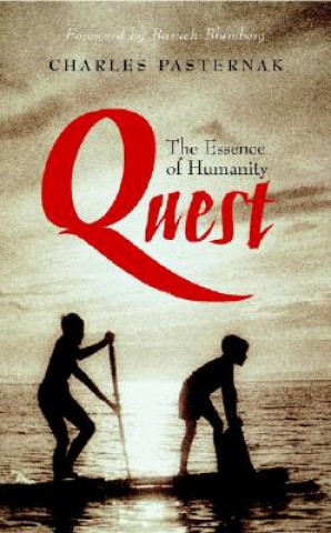 Carte Quest - The Essence of Humanity Charles Pasternak