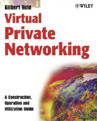 Könyv Virtual Private Networking Gilbert Held