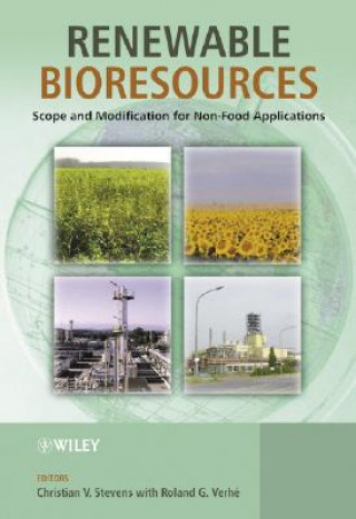 Carte Renewable Bioresources - Scope and Modification for Non-food Applications Christian Stevens