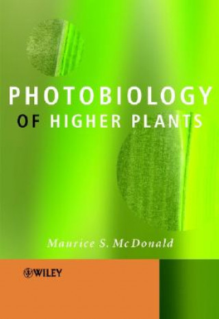 Könyv Photobiology of Higher Plants Maurice S. McDonald