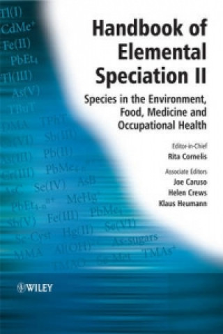 Kniha Handbook of Elemental Speciation II - Species in the Environment, Food, Medicine and Occupational Health Rita Cornelis