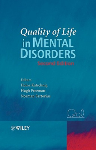 Kniha Quality of Life in Mental Disorders Heinz Katschnig