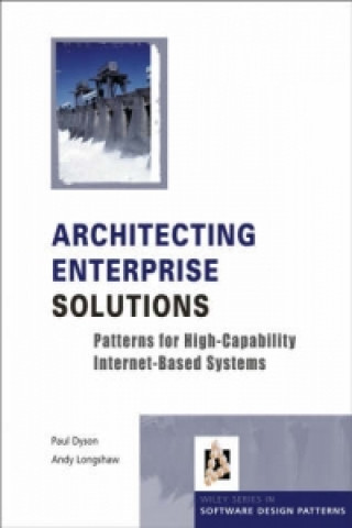 Buch Architecting Enterprise Solutions - Patterns for High-Capability Internet-based Systems Paul Dyson