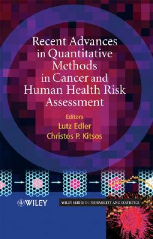 Libro Recent Advances in Quantitative Methods in Cancer and Human Health Risk Assessment L Edler