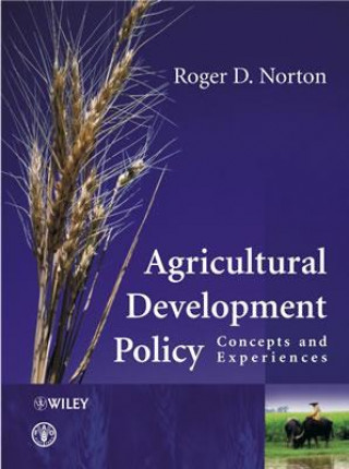 Kniha Agricultural Development Policy - Concepts and Experiences R.D. Norton