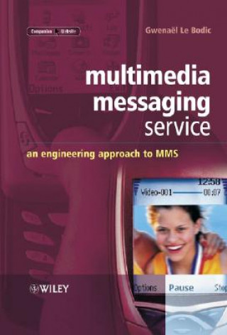 Könyv Multimedia Messaging Service Gwenael Le Bodic