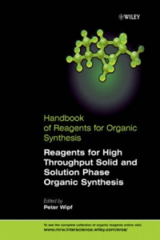 Książka Reagents for High-Throughput Solid-Phase and Solution-Phase Organic Synthesis V 6 Jonathan A. Ellman