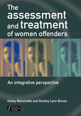 Buch Assessment and Treatment of Women Offenders - An Integrative Perspective Kelley Blanchette