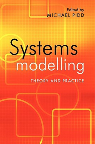 Kniha Systems Modelling - Theory and Practice Pidd