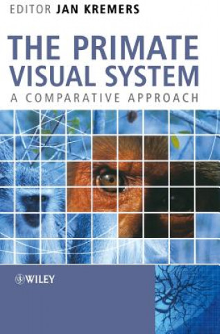 Carte Primate Visual System - A Comparative Approach J. Kremers
