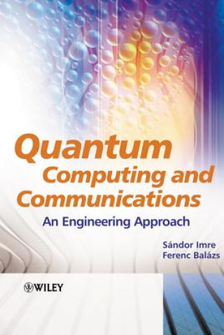 Книга Quantum Computing and Communications - An Engineering Approach Sandor Imre