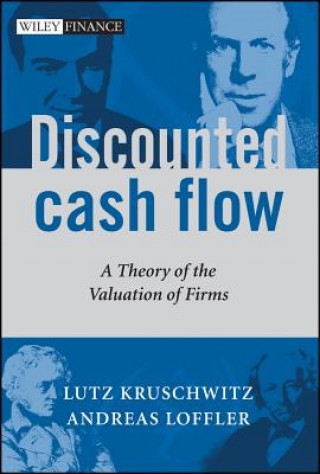 Kniha Discounted Cash Flow - A Theory of the Valuation of Firms Andreas Loeffler