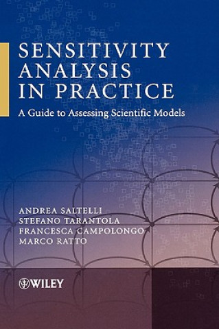 Kniha Sensitivity Analysis in Practice - A Guide to Assessing Scientific Models A. Saltelli