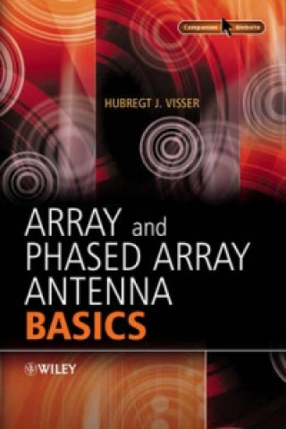 Kniha Array and Phased Array Antenna Basics H.J. Visser